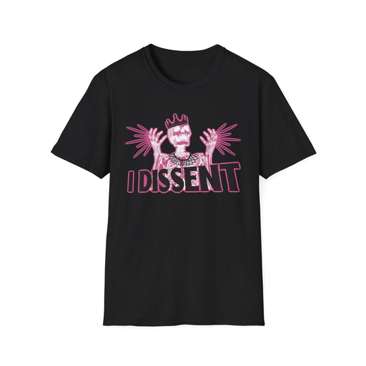 RBG I dissent Unisex Softstyle T-Shirt - I Dissent Graphic Tee, Protest Apparel, Political Statement Shirt, Gift for Activists, Casual Wear
