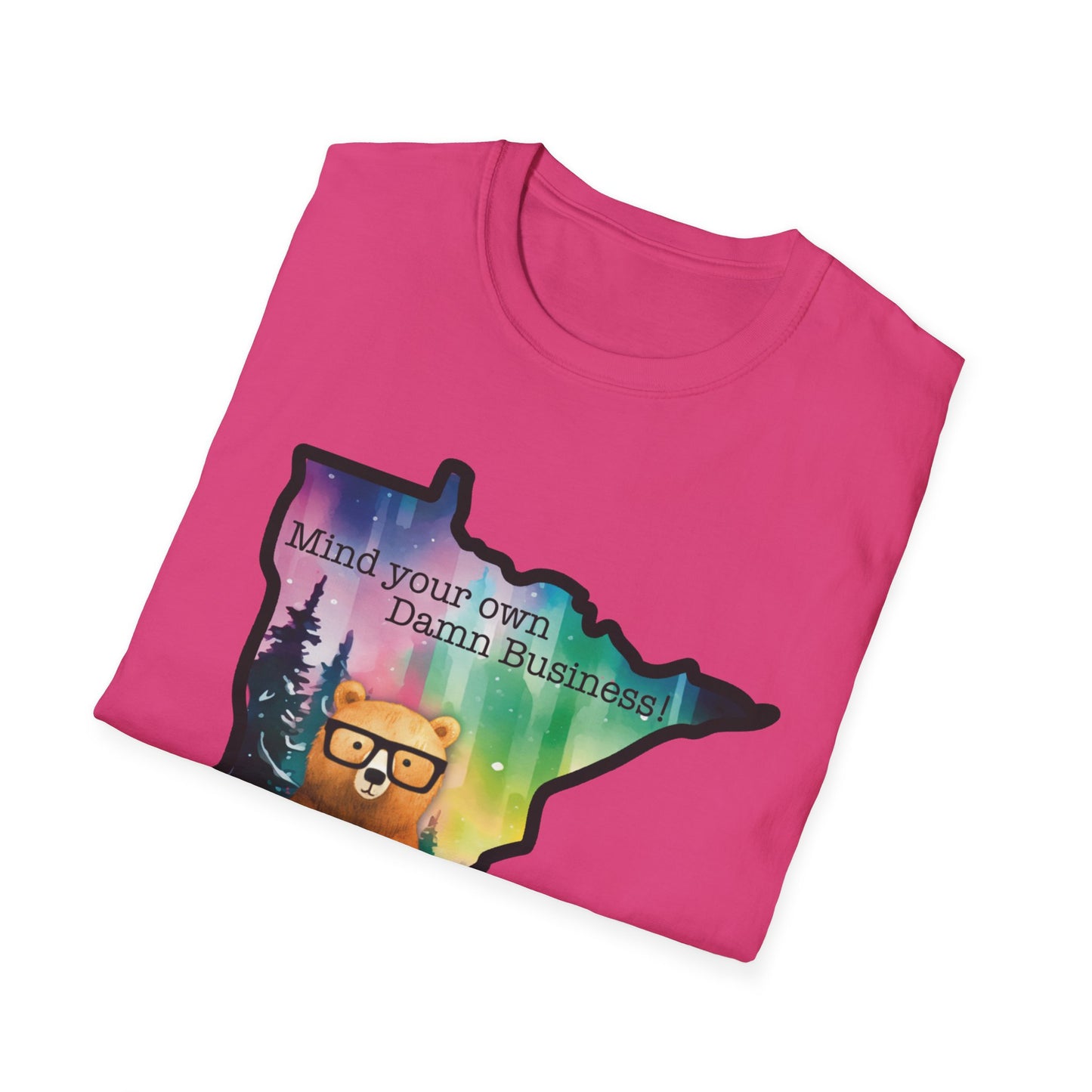 Whimsical Minnesota Bear T-Shirt, Mind Your Own Damn Business Tee, Casual Gift, Fun Apparel, Northern Lights Style, Unique Souvenir