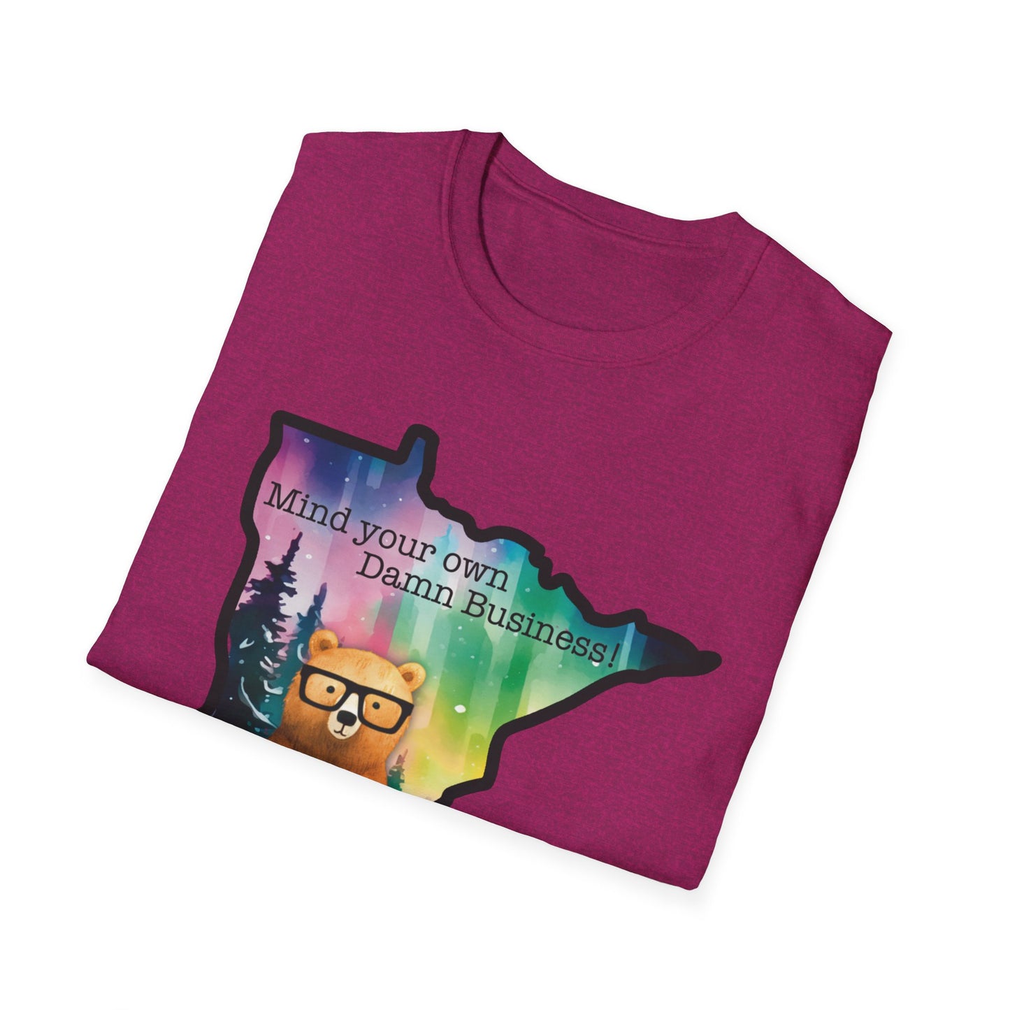 Whimsical Minnesota Bear T-Shirt, Mind Your Own Damn Business Tee, Casual Gift, Fun Apparel, Northern Lights Style, Unique Souvenir