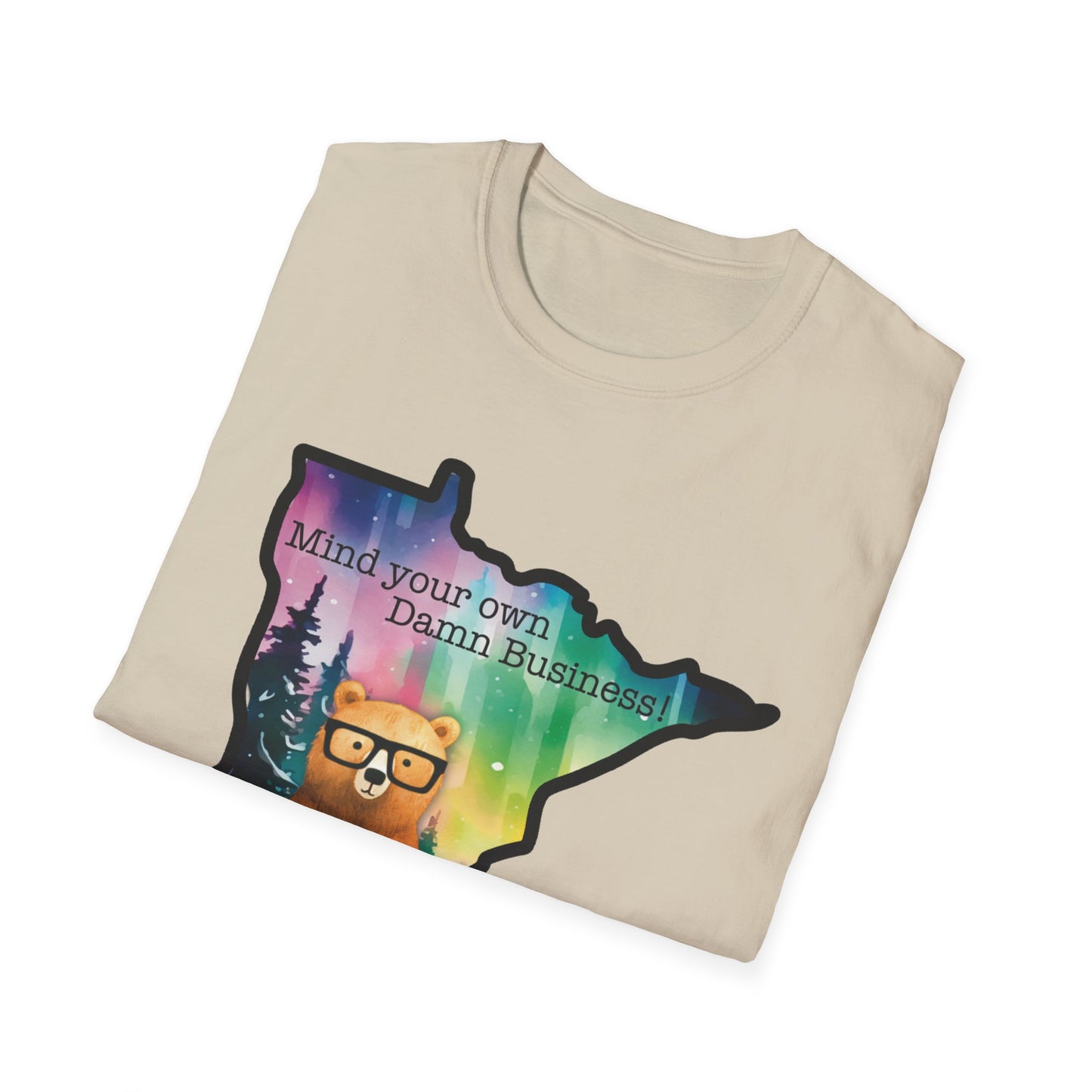 Whimsical Minnesota Bear T-Shirt, Mind Your Own Damn Business Tee, Casual Gift, Fun Apparel, Northern Lights Style, Unique Souvenir