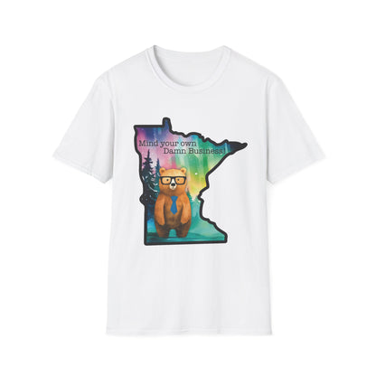 Whimsical Minnesota Bear T-Shirt, Mind Your Own Damn Business Tee, Casual Gift, Fun Apparel, Northern Lights Style, Unique Souvenir