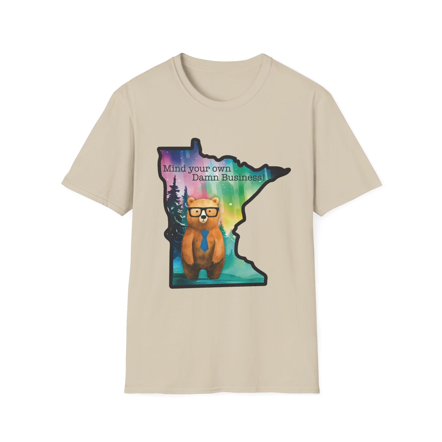 Whimsical Minnesota Bear T-Shirt, Mind Your Own Damn Business Tee, Casual Gift, Fun Apparel, Northern Lights Style, Unique Souvenir