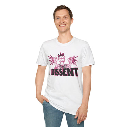 RBG I dissent Unisex Softstyle T-Shirt - I Dissent Graphic Tee, Protest Apparel, Political Statement Shirt, Gift for Activists, Casual Wear