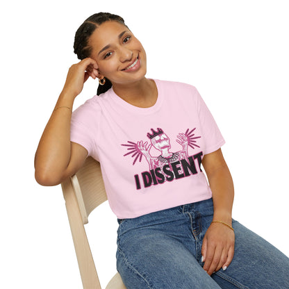 RBG I dissent Unisex Softstyle T-Shirt - I Dissent Graphic Tee, Protest Apparel, Political Statement Shirt, Gift for Activists, Casual Wear
