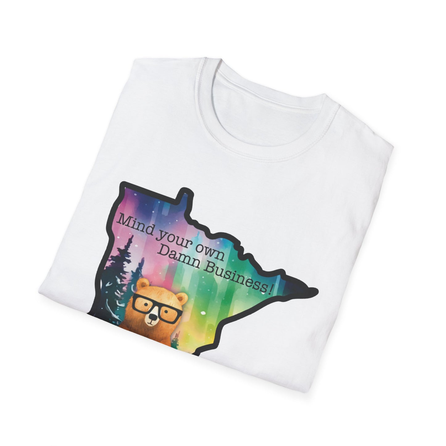 Whimsical Minnesota Bear T-Shirt, Mind Your Own Damn Business Tee, Casual Gift, Fun Apparel, Northern Lights Style, Unique Souvenir